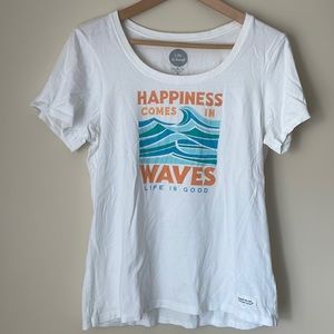 Life is good T-shirt.